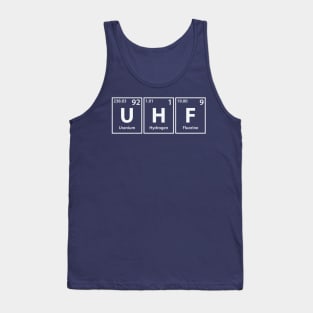 Uhf (U-H-F) Periodic Elements Spelling Tank Top